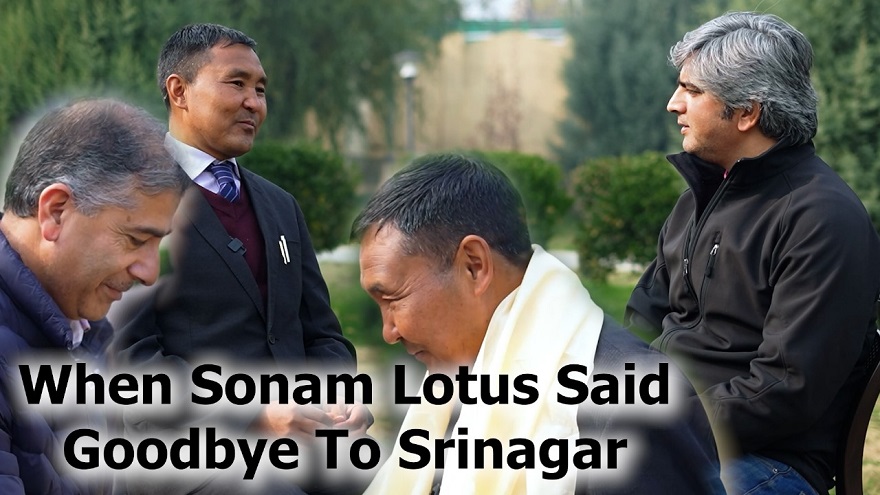 When Sonam Lotus Stated Goodbye To Srinagar – Kashmir Observer