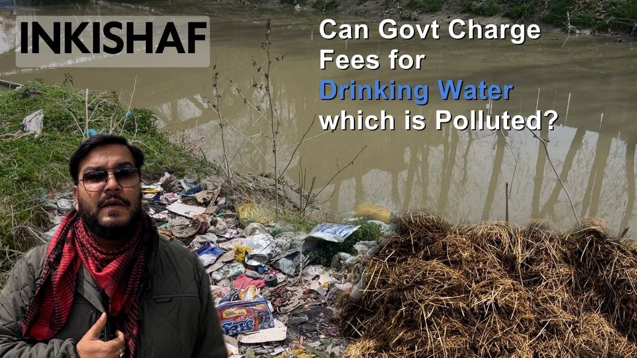 Video: Inkishaf | Can Govt Charge Fees For Drinking Water Which Is ...