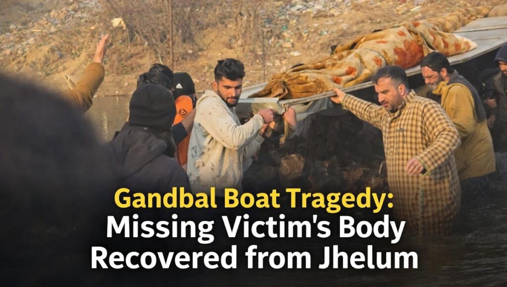 Gandbal Boat Tragedy: Missing Victim’s Body Recovered from Jhelum

